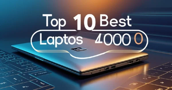 Top 10 Best Laptops Under ₹40,000 in India – Latest Launches, Key Features & Value Picks