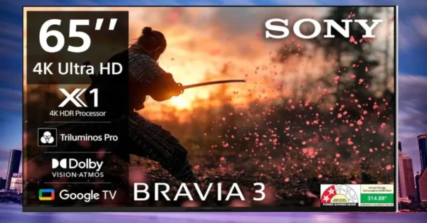 Sony BRAVIA 3 55″ Launch Review: 4K AI Smart LED with X1 Processor, Dolby Vision & Google TV