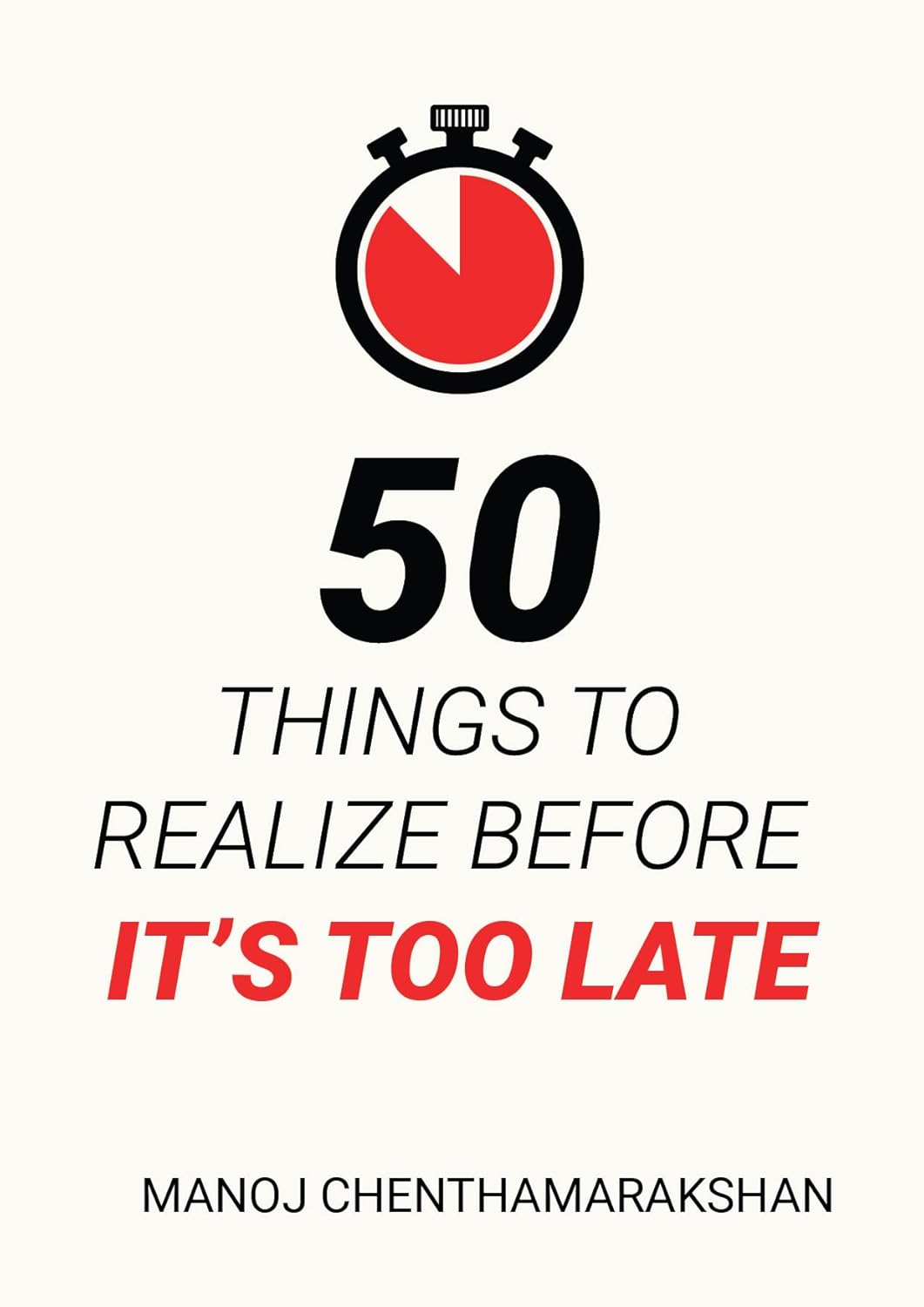 50 Things to Realize Before It's too late (Thought Provoking Series Book 1)